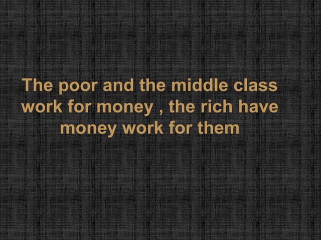 Rich dad poor dad ppt