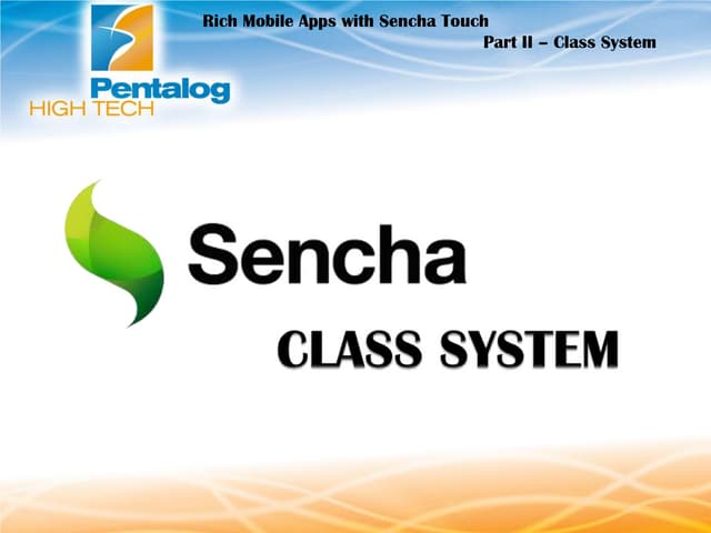 Rich mobile apps with sencha touch  -  class system