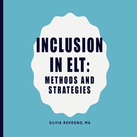 Inclusion: Methods and strategies