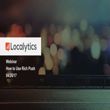 Webinar: How to Use Rich Push