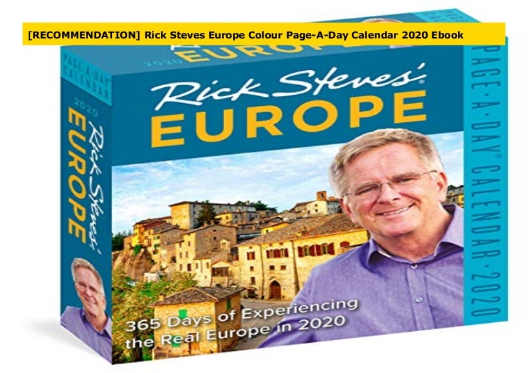 [RECOMMENDATION] Rick Steves Europe Colour Page-A-Day Calendar 2020