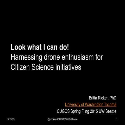 Drones for Citizen Science