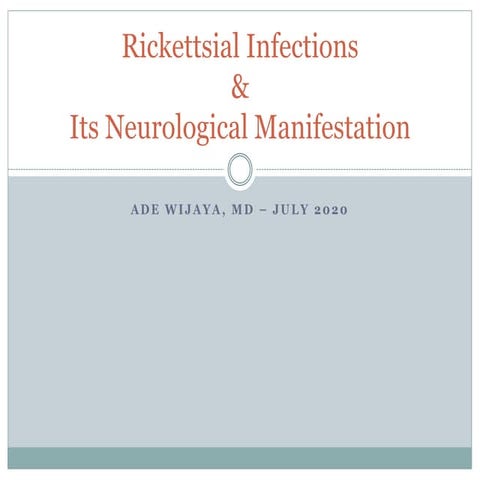 Rickettsial Infections and Its Neurological Manifesatations | PPTX