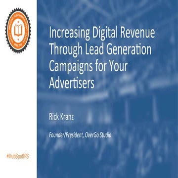 Increasing Digital Revenue Through Lead Generation Campaigns for Your Adverti...