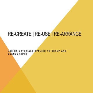 Ricreare – riusare   riallestir ein...