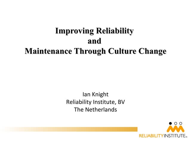 Improving Reliability and Maintenan...