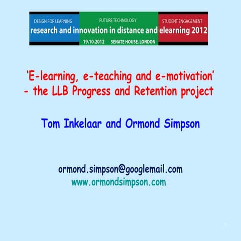 E-learning, e-teaching and e-motivation - the LLB Progress and Retention project