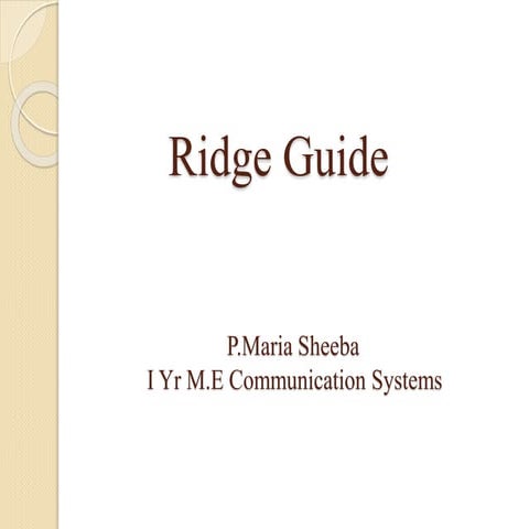 Ridge guide