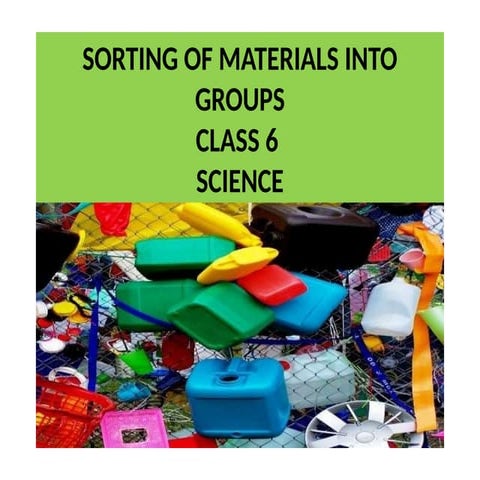Class 6 Science : Different kinds of materials | PPTX