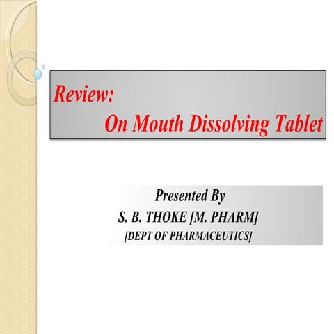 Review On Mouth Dissolving Tablet