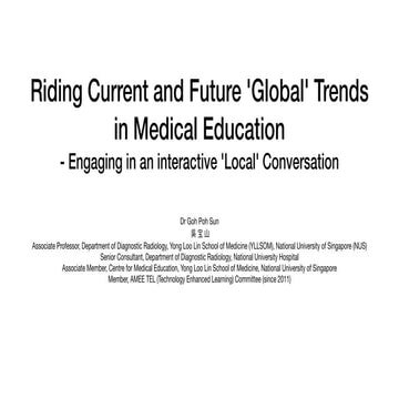 Riding current and future 'global' trends in medical education  