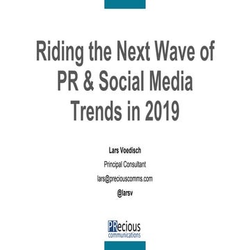Riding the next wave of PR and social media trends in 2019