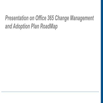 Presentation on Change management and User Adoption
