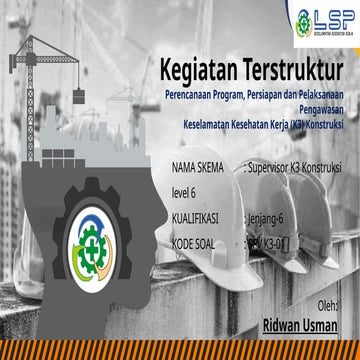 RIDWAN USMAN_TUGAS PRESENTASI UJI SERTIFIKASI K3 JENJANG 6.pptx