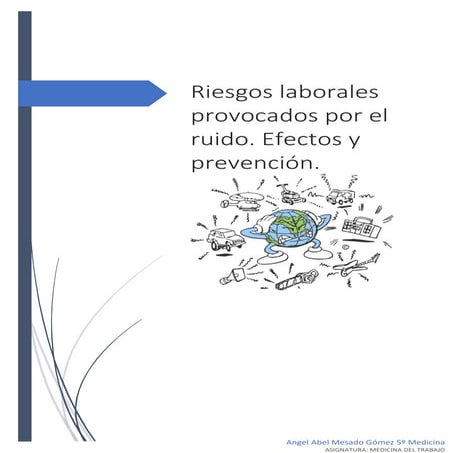 Riesgos laborales provocados por el ruido (Trabajo de Medicina del ...