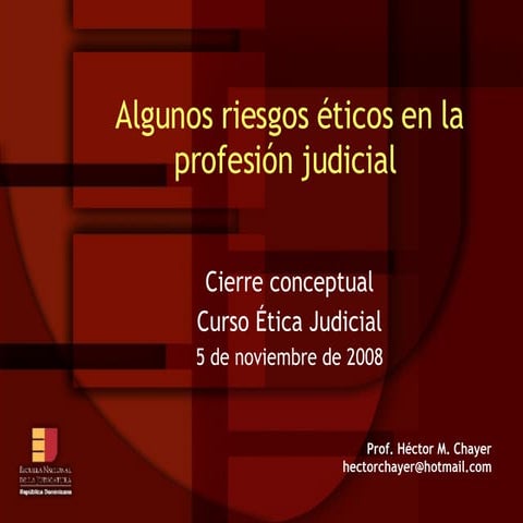 ENJ-2-100 Riesgos Éticos De La Judicatura