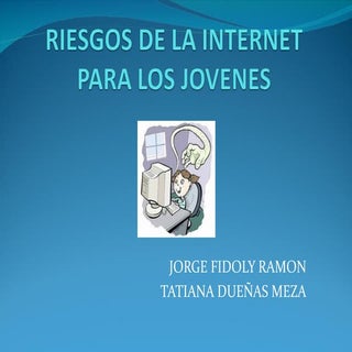 Riesgos de la internet para los jóv...