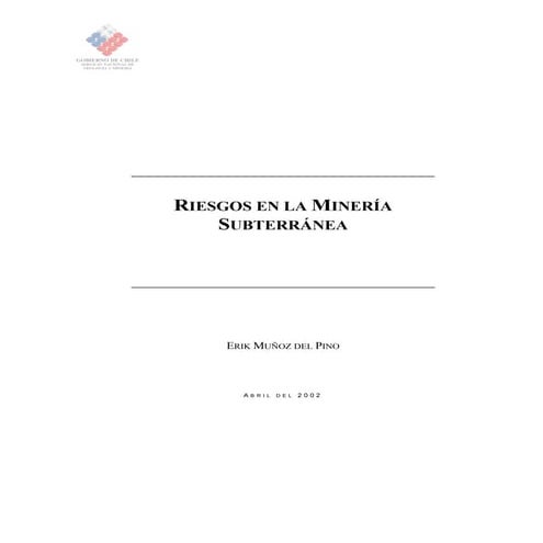 Riesgos en la minerìa subterrànea
