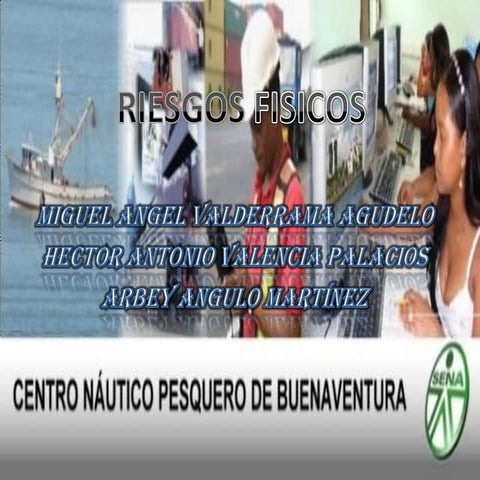 Riesgos Fisicos