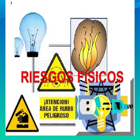 Riesgos fisicos
