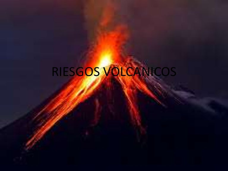 Riesgos volcanicos