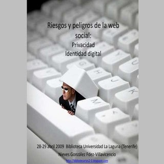 Riesgos y peligros de la web social