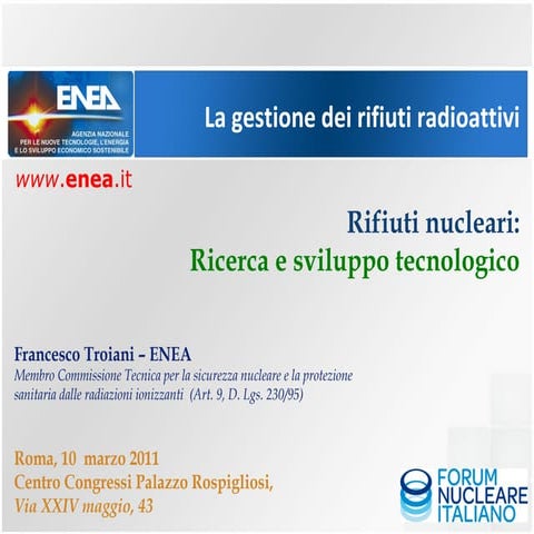 Francesco Troiani:rifiuti nucleari, ricerca e sviluppo tecnologico