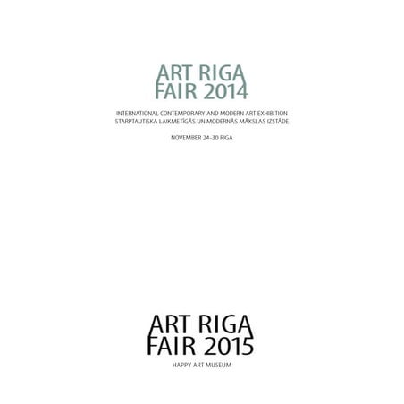 ART Riga FAIR 2015 annual international contemporary art forum