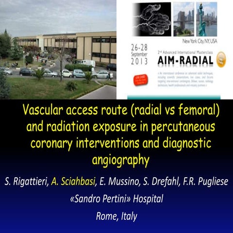 Sciahbasi A - AIMRADIAL 2013 - Radiation exposure