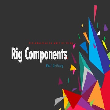 Rig components