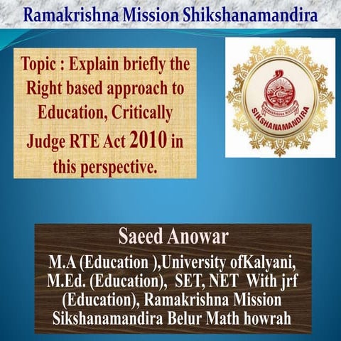 Right  Based-approaches and RTE Implications 2010, critically judge RTE Act 2010 pptx   