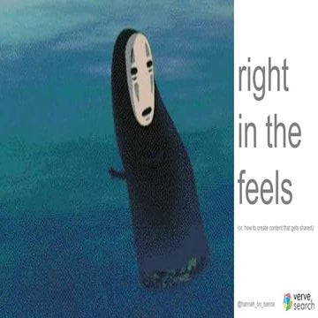 Right in the Feels (or how to create content that gets shared) - Turing Festi...