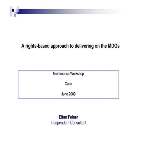 A Rights-Based Approach to Delivering on the MDGs 