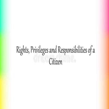 rights-privileges-and-responsibilities-of-a-citizen.pptx