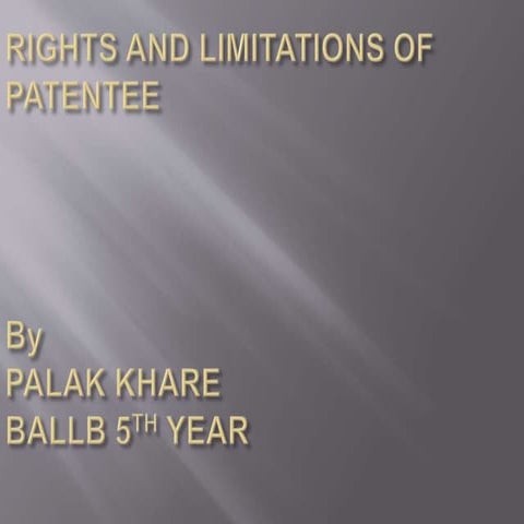 Rights and limitations of patentee