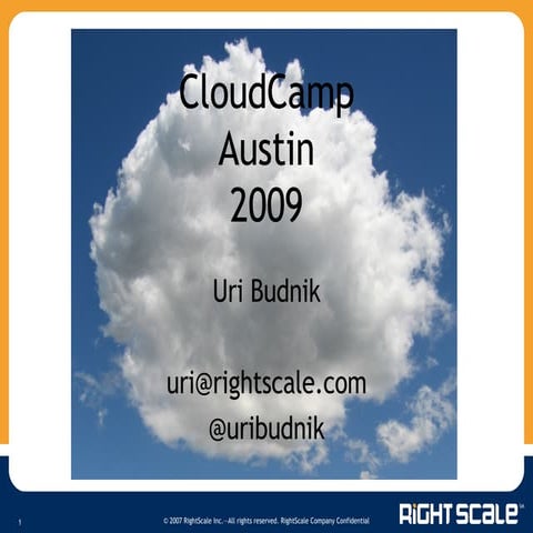 RightScale CloudCamp Austin Slides