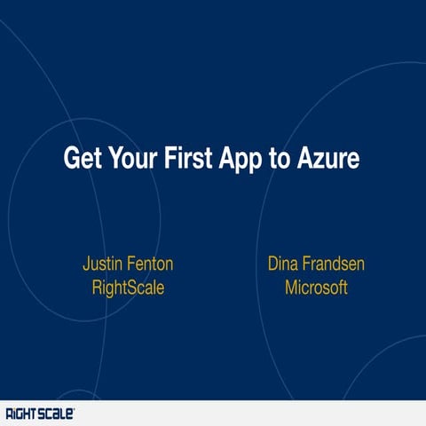 RightScale Webinar:  Get Your App To Azure