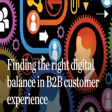 Right set of digital balance in b2b customer experience mckinsey 2017 review