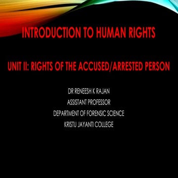 RIGHTS OF THE ACCUSED OR ARRESTED PERSON (INTRODUCTION TO HUMAN RIGHTS ...