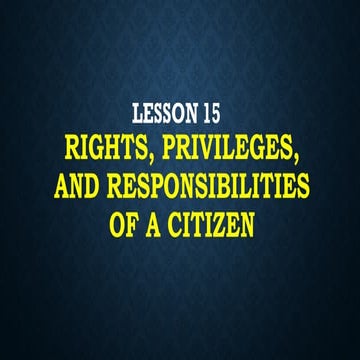 Rights, privileges, and responsibilities of a.pptx