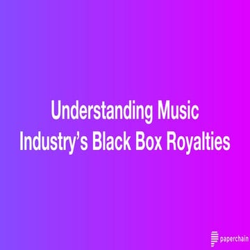 Understanding the Music Industry's Black Box Royalties — RightsTech Presentation