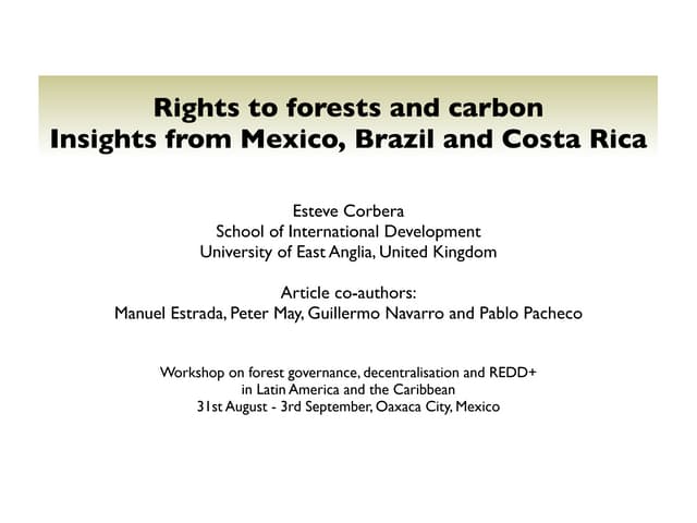Rights to forests and carbon: Insights from Mexico, Brazil and Costa Rica