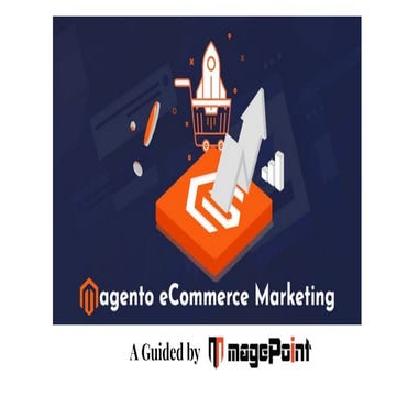 Right time to raise your magento e commerce marketing game