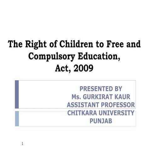 Right to education act (rte act) 2009