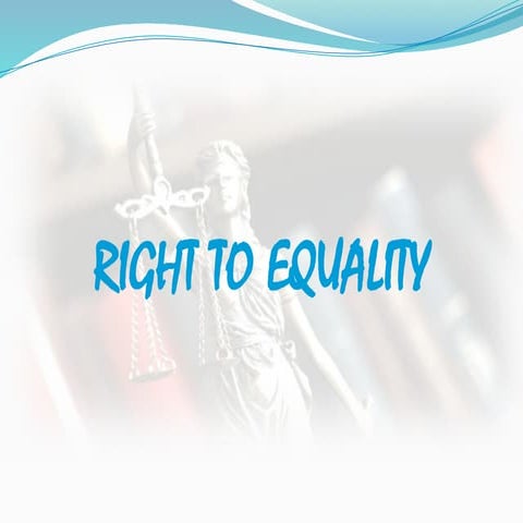 RIGHT TO EQUALITY.pptx class 12 political science