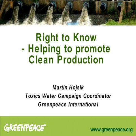 Right to Know- Helping to promote Clean Production