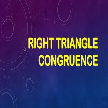 Right triangle congruence for grade 8.pptx