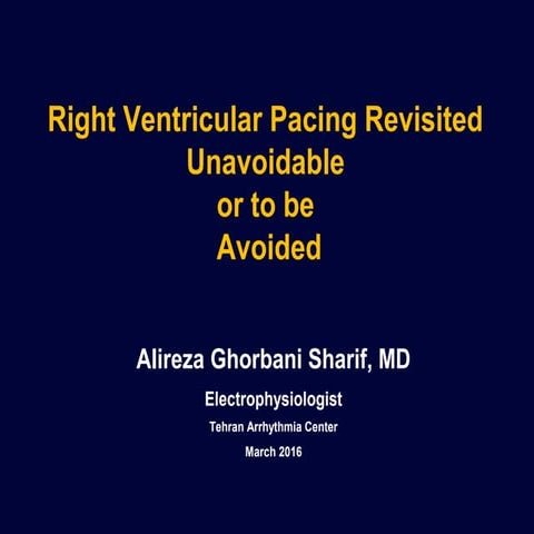 Right ventricular pacing revisited