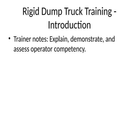 Comprehensive Rigid Dump Truck Operator Training and Certification ...