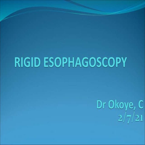 RIGID ESOPHAGOSPY